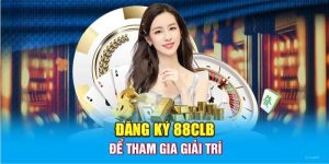 Hướng dẫn cách thức đăng ký 88CLB đơn giản, nhanh chóng